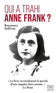 Couverture_Qui a trahi Anne Frank ?