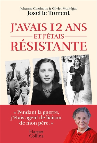 Couverture_J'avais 12 ans et j'étais résistante
