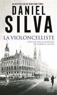 Couverture_La violoncelliste : une nouvelle mission de Gabriel Allon : thriller