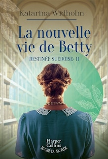 Couverture_La nouvelle vie de Betty