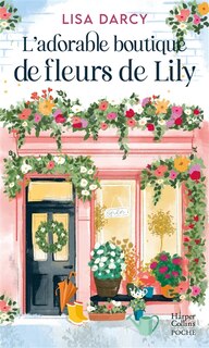 Couverture_L' adorable boutique de fleurs de Lily