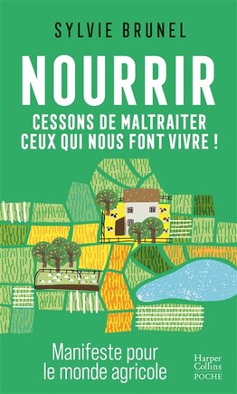 Nourrir: cessons de maltraiter ceux qui nous font vivre !