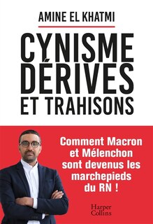 Front cover_Cynisme, dérives et trahisons