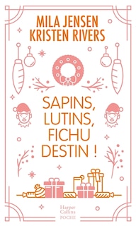 Front cover_Sapins, lutins, fichu destin !