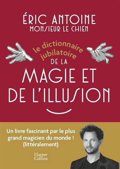 Couverture_Le dictionnaire jubilatoire de la magie et de l'illusion