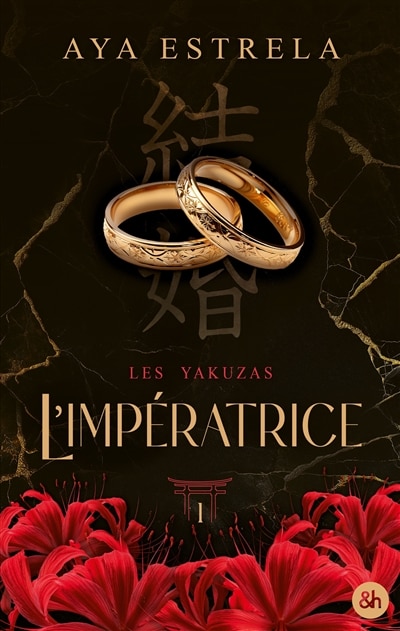 Couverture_L'imperatrice tome 1 les yakuzas