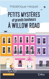 Front cover_Petits mystères et grands bonheurs à Willow road