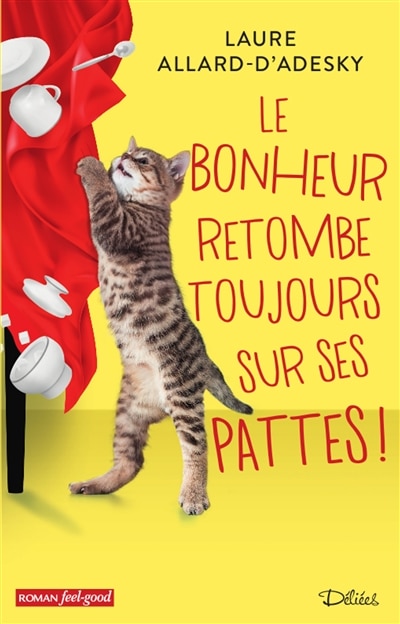 Front cover_LE BONHEUR RETOMBE TOUJOURS SUR SES PATTES !