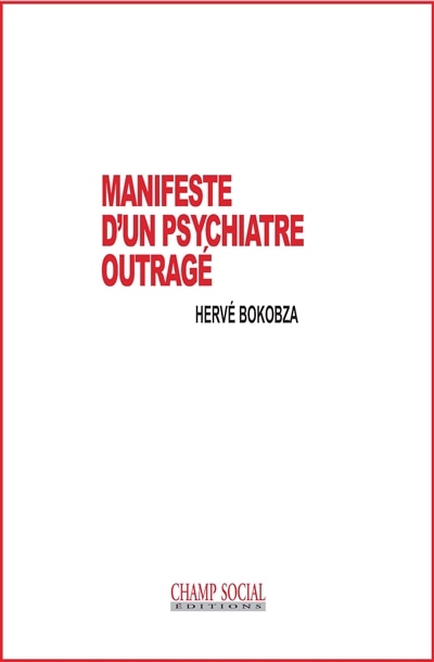 Couverture_Manifeste d'un psychiatre outragé