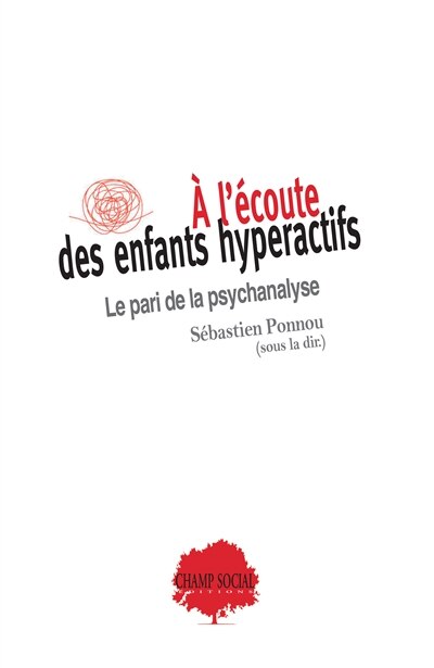 Front cover_A l'écoute des enfants hyperactifs : le pari de la psychanalyse