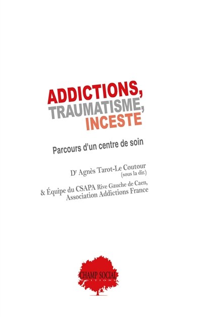 Couverture_Addictions, traumatisme, inceste