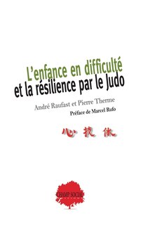 Front cover_L' enfance en difficult&eacute; et la r&eacute;silience par le judo