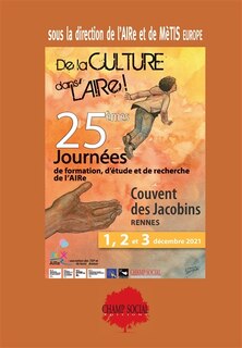 De la culture dans l'AIRe !: couvent des Jacobins, Rennes, 1, 2 et 3 décembre 2021