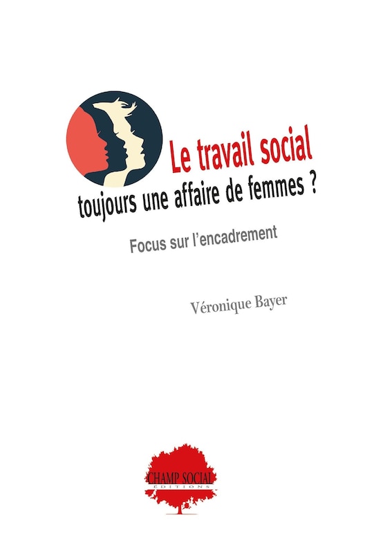 Le travail social: toujours une affaire de femmes ?