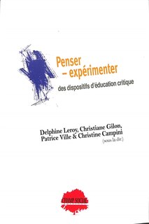 Front cover_Penser-expérimenter des dispositifs d'éducation critique : un colloque à l'épreuve des épistémologies des Suds