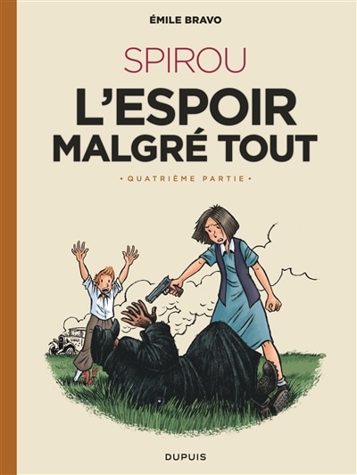Front cover_Le Spirou d'Emile Bravo, Vol. 5. Spirou : l'espoir malgré tout, Vol. 4