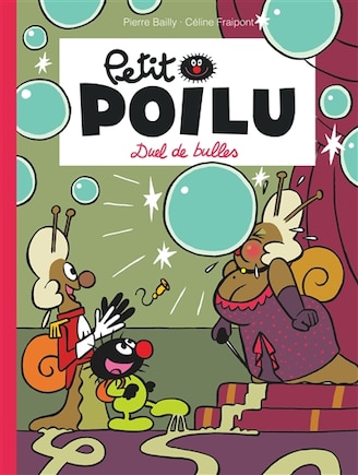 PETIT POILU TOME 23 DUEL DE BULLES