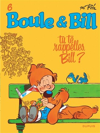 BOULE & BILL TOME 6  TU TE RAPPELLES, BILL?