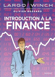 Introduction à la finance: Largo Winch