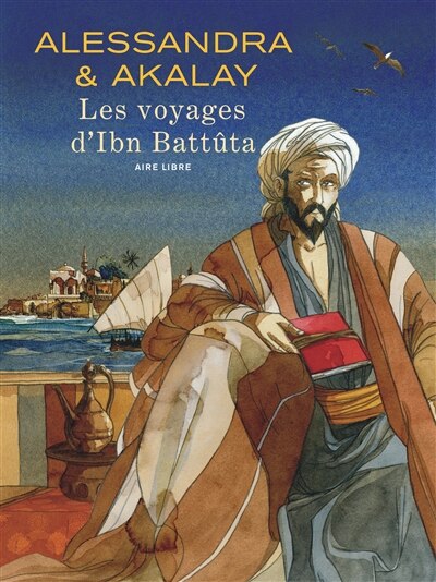 Front cover_Les voyages d'Ibn Batt&ucirc;ta