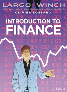 Introduction to finance: Largo Winch