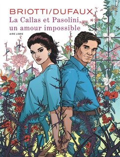 Front cover_LA Callas et Pasolini, un amour impossible