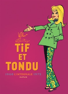 Front cover_Tif et Tondu : l'intégrale, Vol. 6. 1968-1972