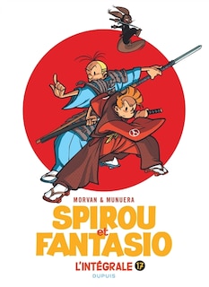 Front cover_Spirou et Fantasio : l'intégrale, Vol. 17. 2004-2008