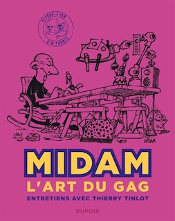 Front cover_Midam : l'art du gag : entretiens avec Thierry Tinlot