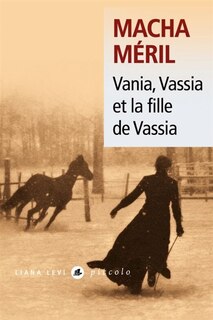Couverture_Vania, Vassia et la fille de Vassia