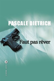 Couverture_Faut pas r&ecirc;ver