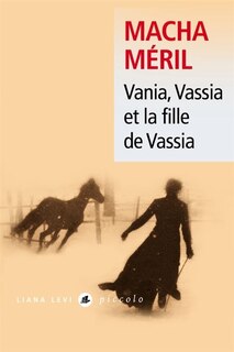 Couverture_Vania, Vassia et la fille de Vassia