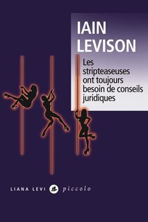 Front cover_Les stripteaseuses ont toujours besoin de conseils juridiques