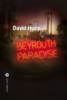 Couverture_Beyrouth paradise