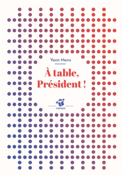 Front cover_A table, Président !
