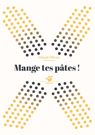 Mange tes pâtes !