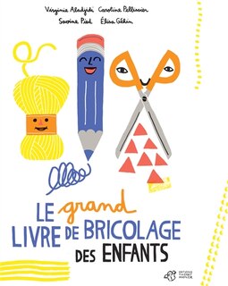Couverture_Le grand livre de bricolage des enfants