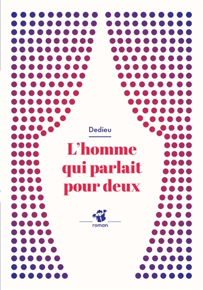 Couverture_L'homme qui parlait pour deux