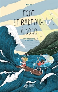 Front cover_Foot et radeaux &agrave; gogo