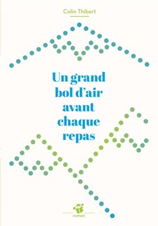 Couverture_Un grand bol d'air avant chaque repas