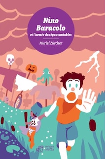 Front cover_Nino Baracolo et l'armée des épouvantables