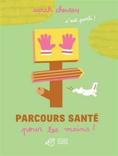 Front cover_Parcours sant&eacute; pour les mains !