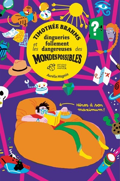Couverture_Timothée Brahms et les dingueries follement dangereuses des mondes possibles