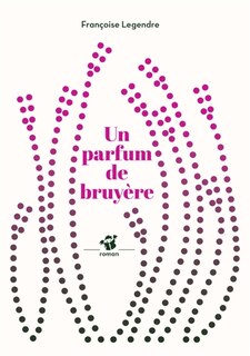 Front cover_Un parfum de bruyère