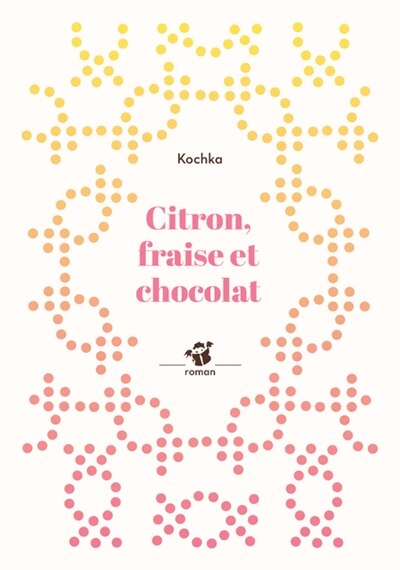 Front cover_Citron, fraise et chocolat