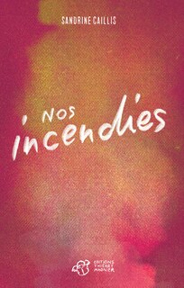 Couverture_Nos incendies