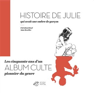 Couverture_Histoire de Julie qui avait une ombre de gar&ccedil;on