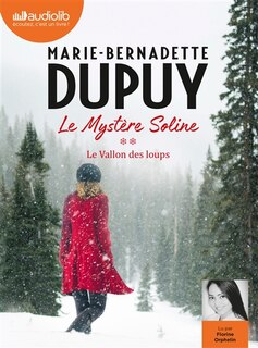 Le mystère Soline Tome 2 Le vallon des loups