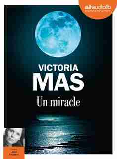 Un miracle by Victoria Mas
