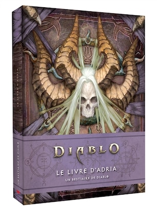 Diablo : le livre d'Adria : un bestiaire de Diablo